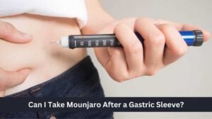 Can I Take Mounjaro After Gastric Sleeve? - Diabetes Magic