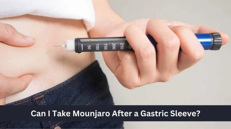 Can I Take Mounjaro After Gastric Sleeve